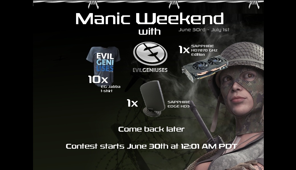 Manic Weekend Giveaway with Sapphire Technology and Team EG