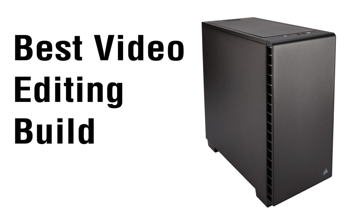 cheapest best pc for video editing